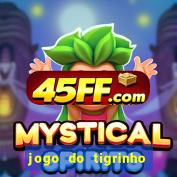 jogo do tigrinho paga de verdade